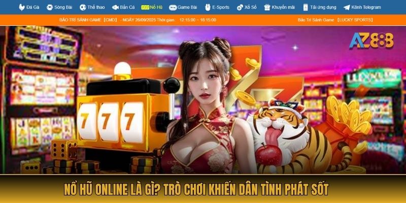 Nổ hũ online là gì? Trò chơi khiến dân tình phát sốt