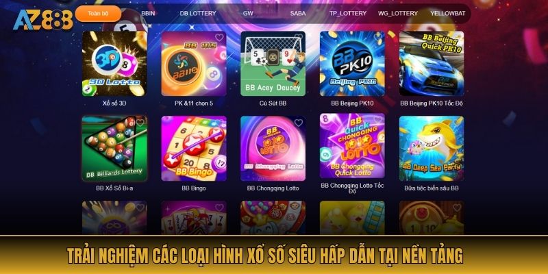 Trải nghiệm các loại hình xổ số siêu hấp dẫn tại nền tảng