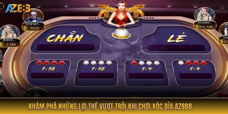 Khám phá những lợi thế vượt trội khi chơi xóc đĩa AZ888